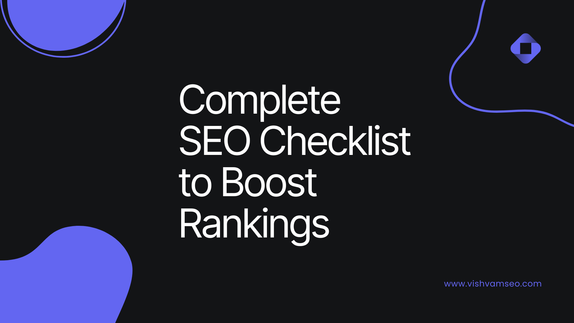 Complete SEO Checklist to Boost Rankings